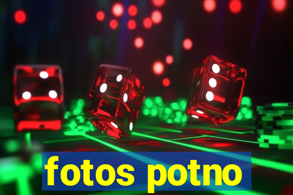 fotos potno